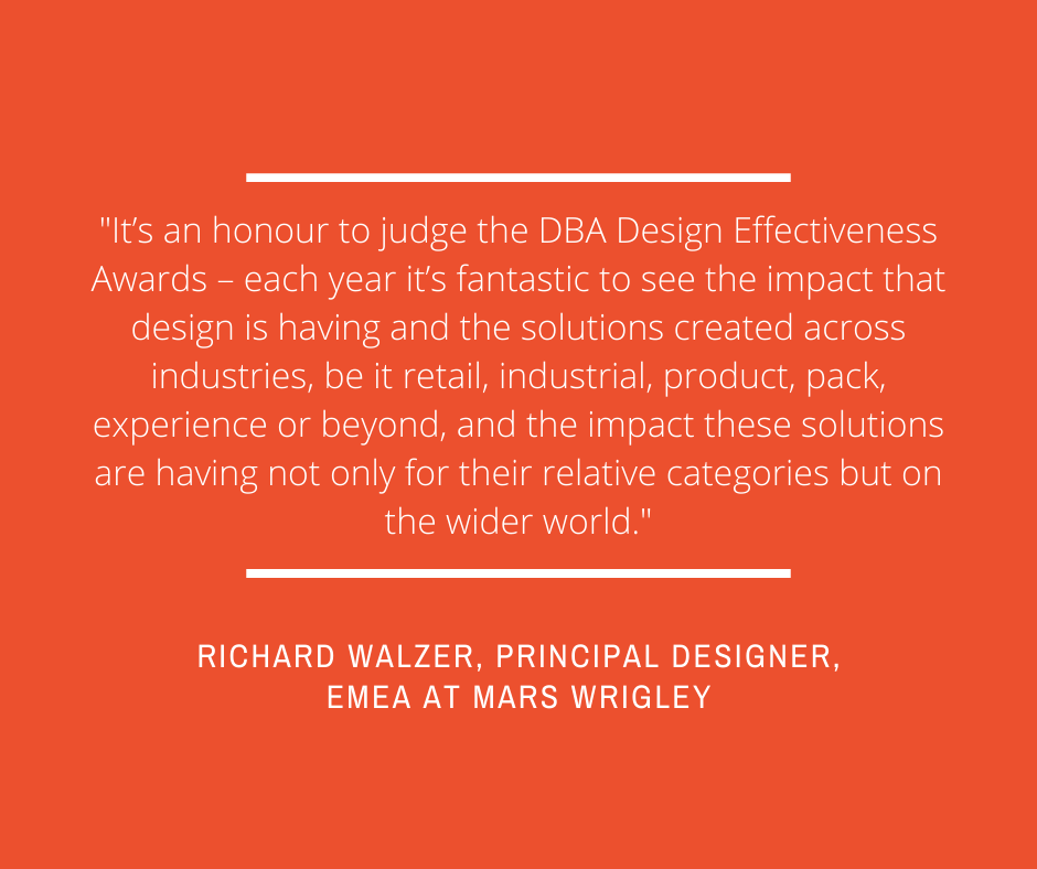 Richard Walzer, Principal Designer, EMEA at Mars Wrigley, DBA Design Effectiveness Awards Judge